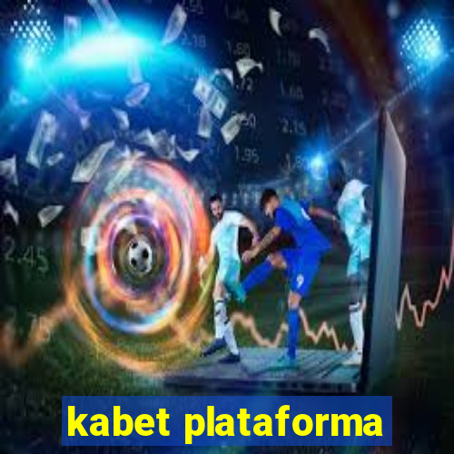 kabet plataforma